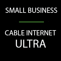 Small Business - Cable Internet Ultra