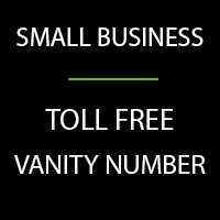 Small Business - Vanity Toll Free Number
